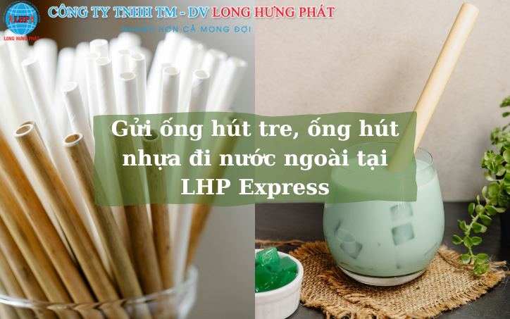 Vận chuyển ống hút tre đi Mỹ giá rẻ