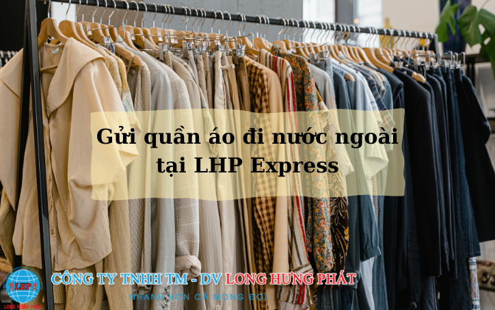 gửi quần áo đi Mỹ uy tín