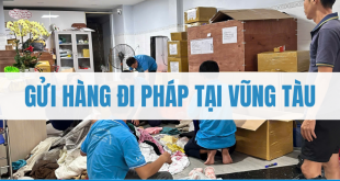 Gửi hàng đi Pháp tại Vũng Tàu