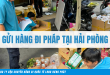 Gửi Hàng Đi Pháp Tại Hải Phòng