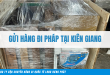 Gửi hàng đi Pháp tại Kiên Giang