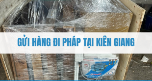 Gửi hàng đi Pháp tại Kiên Giang