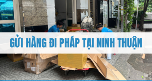Gửi Hàng Đi Pháp Tại Ninh Thuận